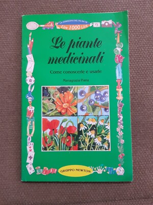 HEILPFLANZEN Mariagrazia Piana Ed. Newton 1999