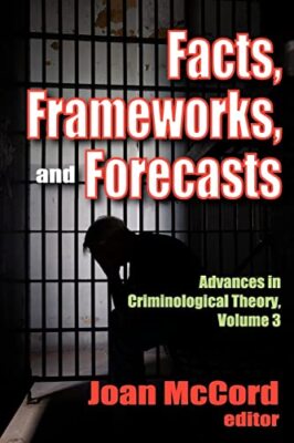 Facts, Frameworks, and Forecasts by Joan McCord (Paperback, 2011)