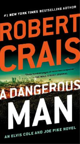 Robert Crais A Dangerous Man (Tascabile) Elvis Cole and Joe Pike Novel