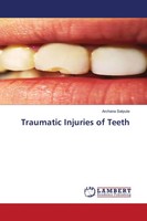 Archana Satpute | Traumatic Injuries Of Teeth | Taschenbuch | Englisch (2021)