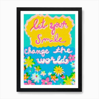 Smile Change The World Kunstdruck gerahmt Wandbild Poster Leinwanddruck Bild