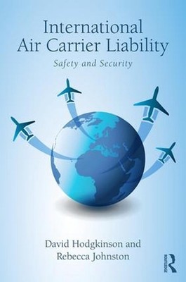 Haftung internationaler Luftfahrtunternehmen: Sicherheit von David Hodgkinson (DE