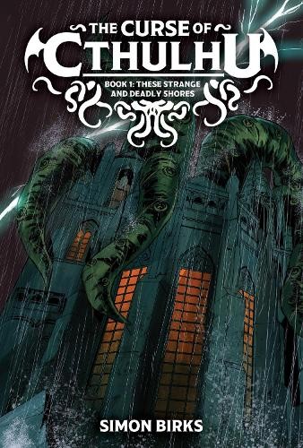The Curse of Cthulhu: These Strange and Deadly Shores: 1 - Image 4