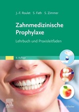 Jean-Francois Roulet Zahnmedizinische Prophyl...