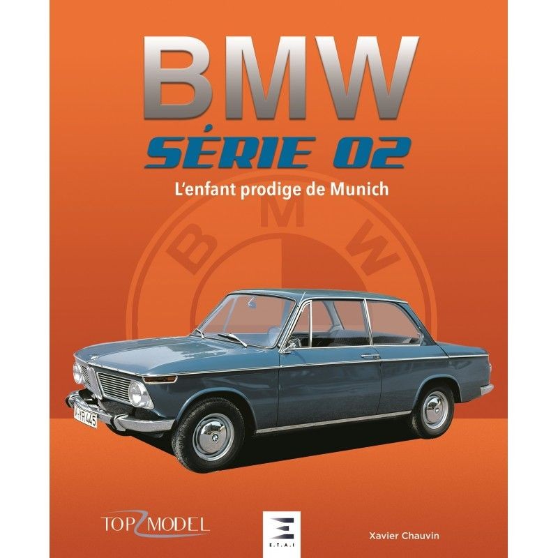 Livre BMW série 02 beau livre de collection de Munich en français état neuf
