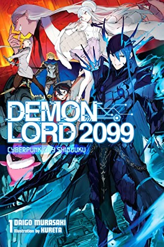 Demon Lord 2099, Vol. 1 (light novel) by Daigo Murasaki NEW