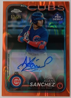 Adan Sanchez Chrome Orange Lava Refractor Auto /25 2024 Topps Pro Debut CUBS