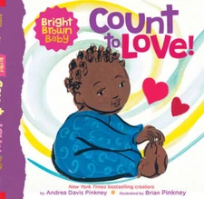 Count to LOVE! (A Bright Brown Baby Board Book) - Board book - GOOD