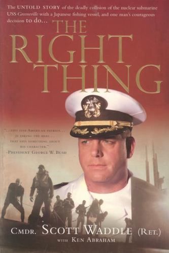 The Right Thing by Scott Waddle;  Ken Abrahamby Scott Waddle;  Ken Abraham | HC | LikeNew