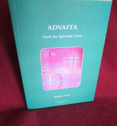 ADVAITA - Tools for Spiritual Unity - Merlyn Swan. sc NEW Study Society Edition - Foto 3 di 8