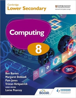 Cambridge Lower Secondary Computing 8 Student's Book by Ben Barnes