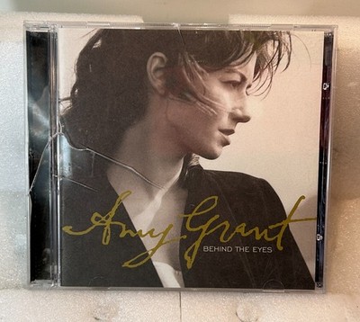 Behind the Eyes by Amy Grant (CD, 1997, A&M) W/ Case, Tested