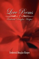 Frederick Douglas Harper | Love Poems Of Frederick Douglas Harper | Taschenbuch