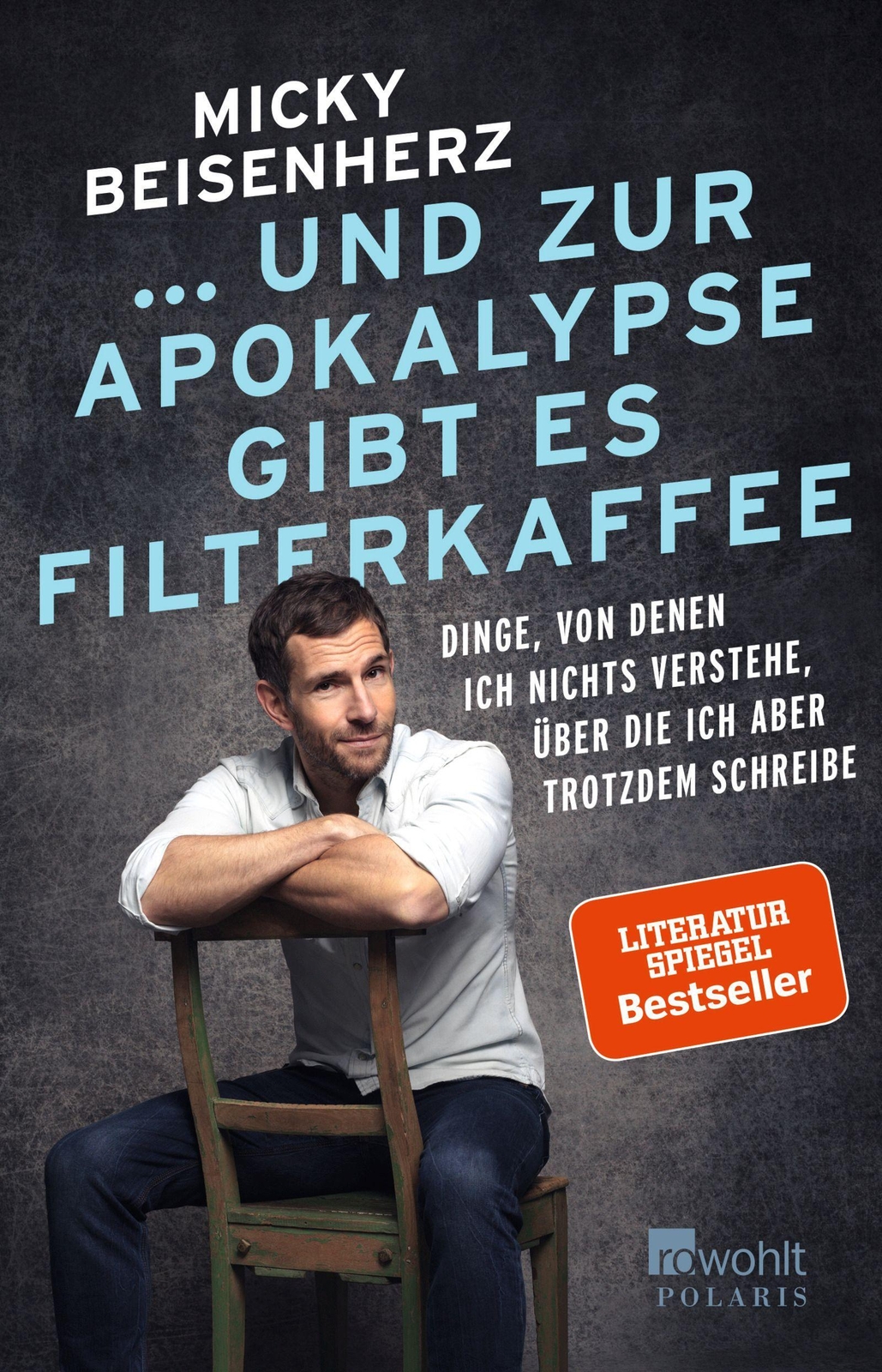 ... Und Zur Apokalypse Gibt Es Filterkaffee | Buch | 9783499634291