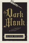 The Dark Monk by Oliver Potzsch (Paperback, 2012)
