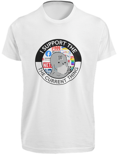 I Support the Current Thing SHIRT Funny Useful Idiot NPC MEME Political Joke TEE - 第 8/11 張圖片