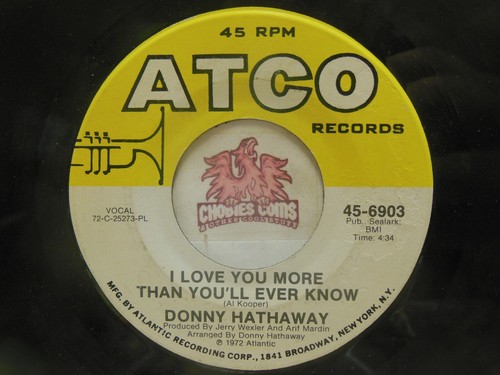 Donny Hathaway – I Love You More Than You'll Ever Know / Lord, 45 RPM VG (SH)