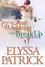 Four Weddings and a Break up a Cape Hope Novel 9781495416316 by Elyssa Patrick