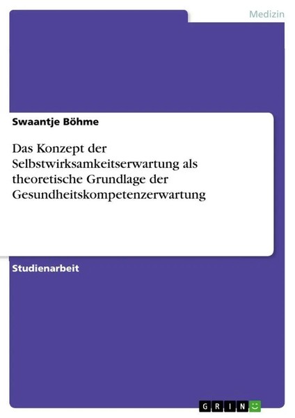 Das Konzept Der Selbstwirksamkeitserwartung Als Theoretische Grundlage Der...-image