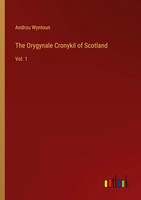 Androu Wyntoun | The Orygynale Cronykil Of Scotland | Taschenbuch | Englisch