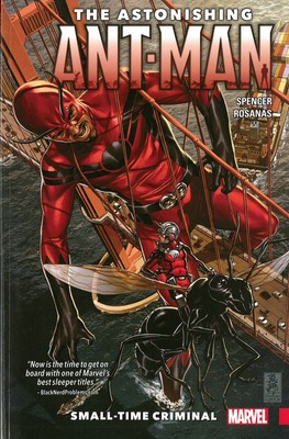 The Astonishing Ant-Man 2: Small-Time Criminal