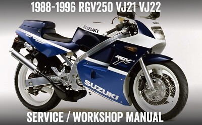 1988-1996 Suzuki RGV250 RGV 250 VJ21 Repair Workshop Service