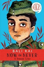 Now or Never: A Dunkirk Story (Voices 1) - Paperback By Rai, Bali - VERY GOOD