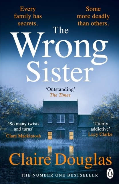 The Wrong Sister by Claire Douglas (Paperback Book)