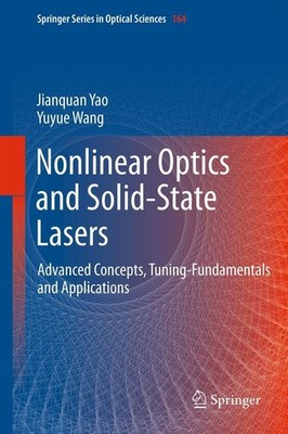 Nonlinear Optics and Solid-State Lasers Jianquan Yao