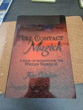 Full Contact Magick by Kerr Cuhulain (2002, Trade Paperback)