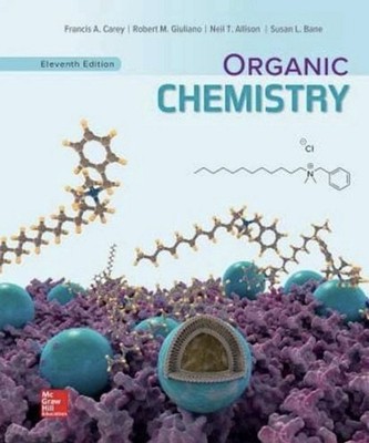 Loose Leaf Organic Chemistry by Robert M. Giuliano, Francis A. Carey, et al. 