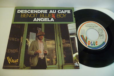 BENOIT BLUE BOY 45T DESCENDRE AU CAFE / ANGELA. VOGUE FRANCE 45 V 1222.