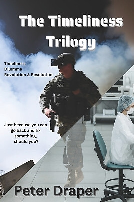 The Timeliness Trilogy: The Complete Story of The Wave Project By Peter Drape...