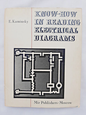 Know-How in Reading Electrical Diagrams by E. Kaminsky, Mir Publishers