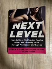 Next Level : Your Guide to Kicking Ass, Feeli...