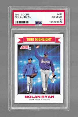 FANTASTICS トラキン　リアルカード　① 1991 SCORE BASEBALL CARD 417 HOF NOLAN RYAN PSA 10 TEXAS RANGERS