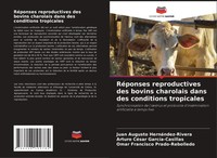 Juan Augusto HernáNdez-Rivera (U. A.) | RéPonses Reproductives Des Bovins...