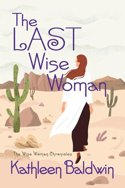 The Last Wise Woman The Wise Woman Chronicles Kathleen Baldwin Taschenbuch 2022-image