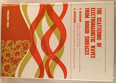 THE SCATTERING OF ELECTROMAGNETIC WAVES FROM ROUGH By Petr And Andre Spizzichino