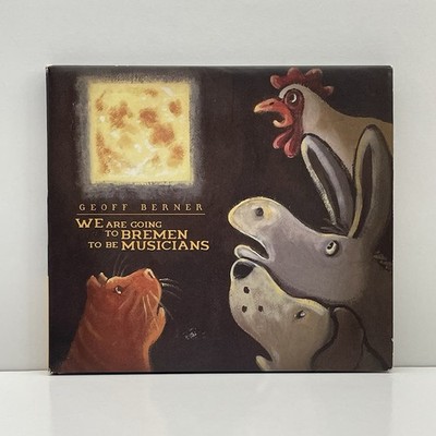 Geoff Berner - We Are Going To Bremen To Be Musicians (CD, 2015, Oriente Musik)