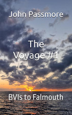 The Voyage: #1 - Bvis to Falmouth - (Oldmansailing)