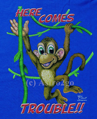 HERE COMES TROUBLE!!--Monkey Chimp Ape Animals Kids T