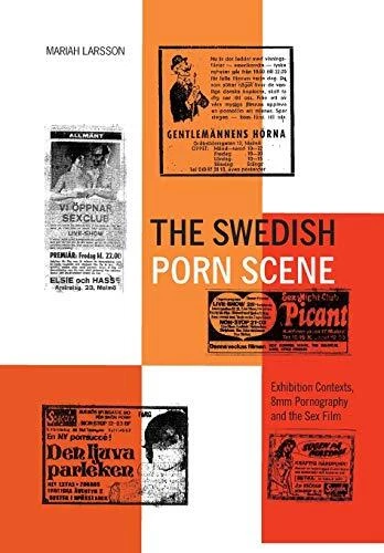 348px x 500px - The Swedish Porn Scene: Exhibition Contexts, 8mm Pornography and | eBay