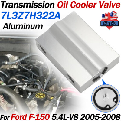 For 2005-2008 Ford F-150 Auto Transmission Cooling Oil Cooler Valve 7L3Z7H322A