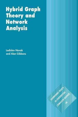 Hybrid Graph Theory and Network Analysis by Ladislav Novak (English) Paperback B