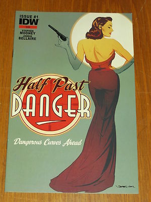 HALF PAST DANGER #1 IDW COMICS SEPTEMBER 2013 NM (9.4)