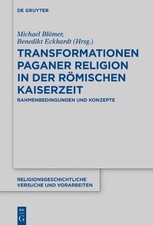 Michael Blömer Transformationen paganer Religion in der römischen Kai (Hardback)