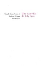 Dits et médits de Lily Pute - Louis-Combet, Claude