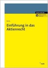 Einführung in das Aktienrecht von Sebastian Korts (2015, Set mit diversen Artikeln)
