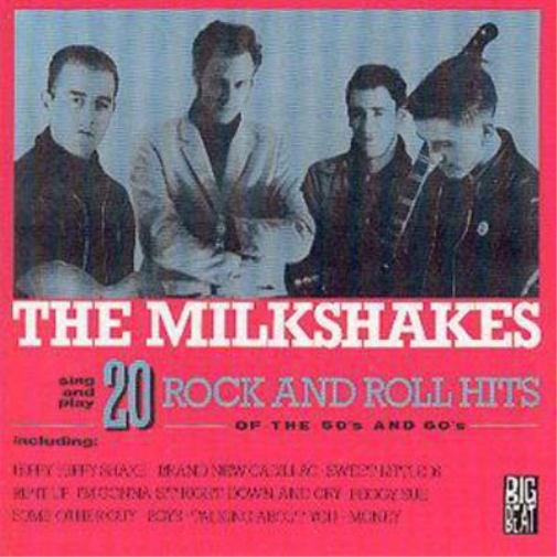 The Milkshakes Twenty Rock & Roll Hits Of The 50s & 60s (CD) Album